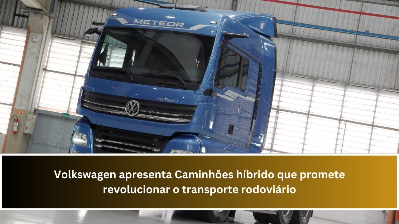 Volkswagen apresenta Caminhões híbrido que promete revolucionar o transporte rodoviário